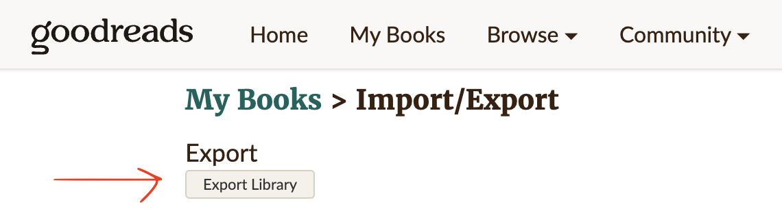 Select Export Library to create the Goodreads CSV